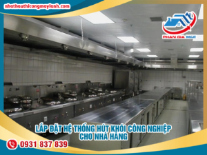 Read more about the article Lắp đặt hệ thống hút khói công nghiệp cho nhà hàng