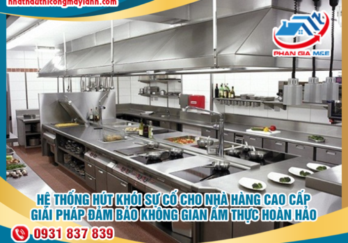 Giải pháp hệ thống hút khói sự cố cho nhà hàng cao cấp