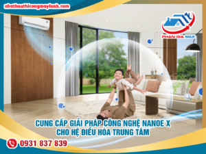 Read more about the article Cung cấp giải pháp công nghệ nanoe X cho hệ điều hòa trung tâm