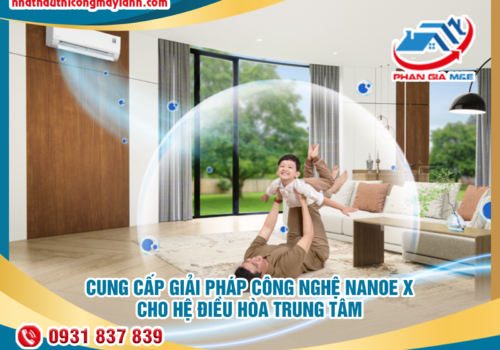 Cung cấp giải pháp công nghệ nanoe X cho hệ điều hòa trung tâm