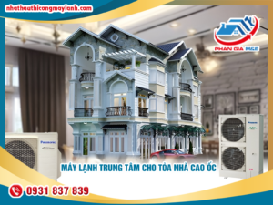 Read more about the article Máy lạnh trung tâm cho tòa nhà cao ốc