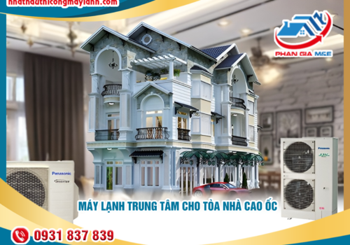 Máy lạnh trung tâm cho tòa nhà cao ốc