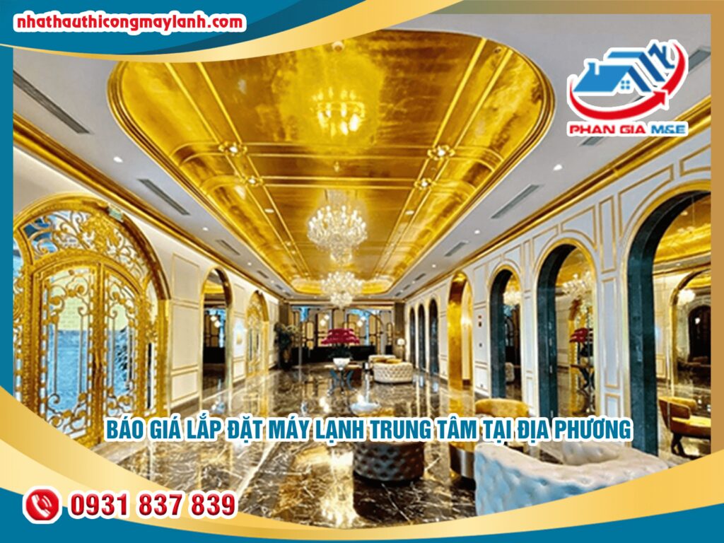 Read more about the article Báo giá lắp đặt máy lạnh trung tâm tại địa phương