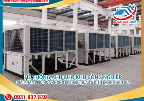 Hệ thống AHU cho Khu công nghiệp