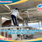 Dịch vụ bảo trì máy lạnh âm trần chuyên nghiệp