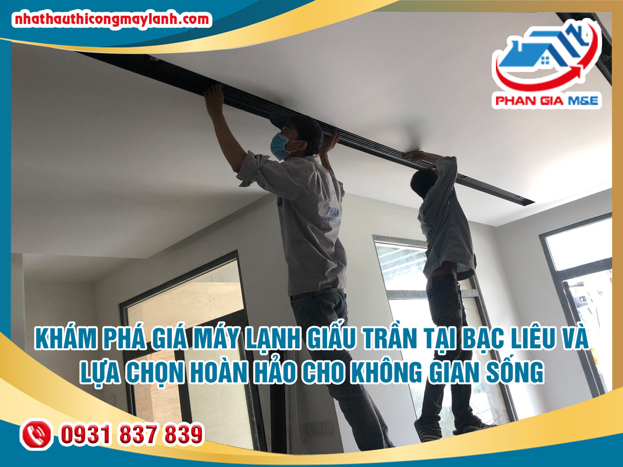 Giá máy lạnh và giấu trần tại Bạc Liêu